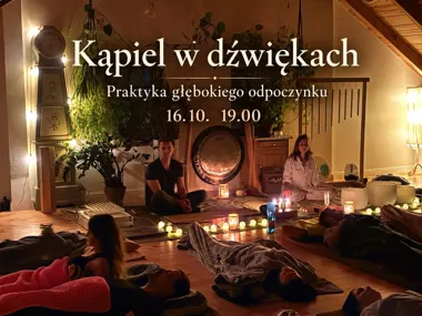 Kąpiel w dźwiękach: głęboki odpoczynek
